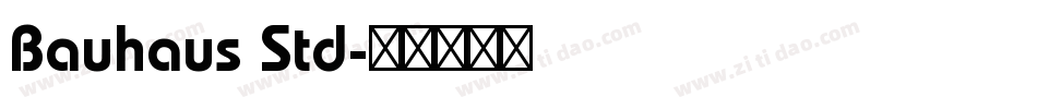 Bauhaus Std字体转换